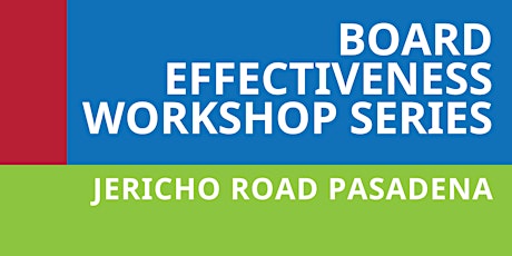 Board Effectiveness Workshop Series
