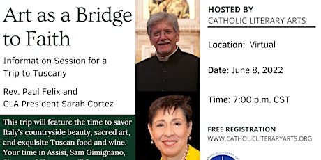 A Trip to Tuscany Info Session: June 8, 2022,  "Art as a Bridge to Faith" tickets