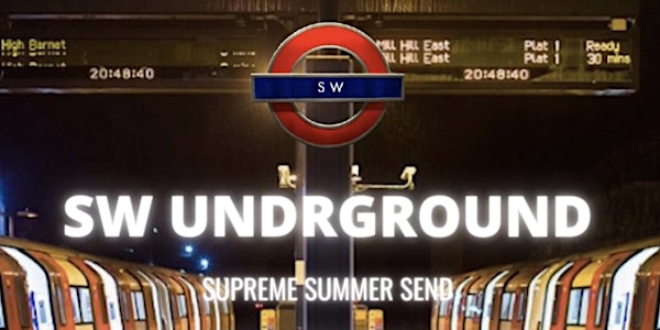SW Undrground : Supreme Summer Send