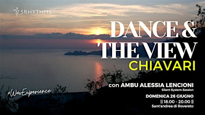 DANCE & THE VIEW - 5 RITMI A CHIAVARI - AMBU ALESSIA LENCIONI