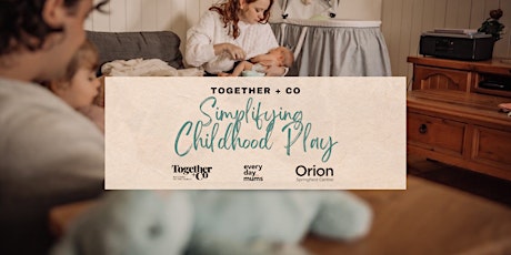 Together + Co Simplifying Childhood Play - June