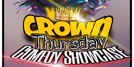 Crown Thursday Comedy Showcase tickets