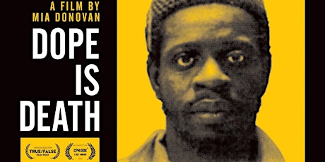 Dope is Death: an Online Film Screening tickets