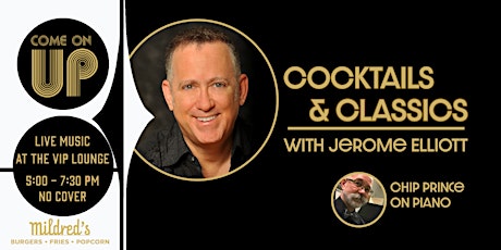 COCKTAILS AND CLASSICS with JEROME ELLIOTT tickets