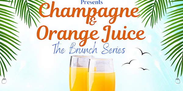 Champagne & Orange Juice
