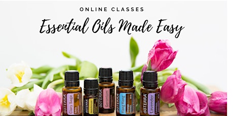 Essential Oils For Living The Life You Love: Healthy Mind, Body And Soul tickets