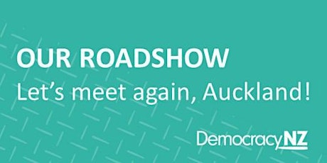 DemocracyNZ - East Auckland meeting tickets