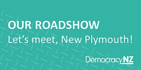 DemocracyNZ - New Plymouth tickets