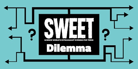SWEET: Dilemma tickets