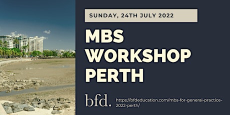 MBS for General Practice - 2022 - Perth tickets