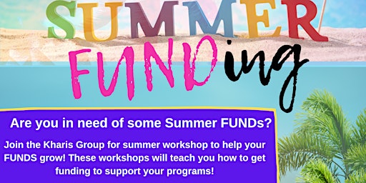 Summer FUNDing Workshop Series - How to Win Grants (Little Rock)