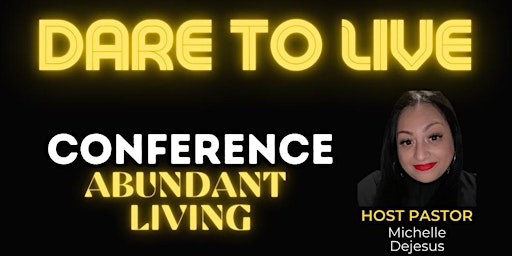 DARE TO LIVE CONFERENCE