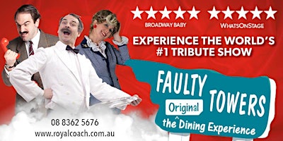 FAULTY TOWERS  - The Dining Experience.  SPRING SHOW Thurs 1 Sept