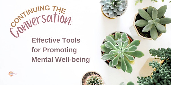 Continuing the Conversation: Effective Tools for Promoting Mental Wellbeing