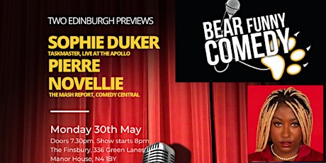 Bear Funny Comedy Edinburgh Previews: Sophie Duker and Pierre Novellie tickets