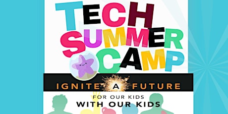Tech Summer Camp for Kids in Daytona. 7-13 Year Olds are Welcome! tickets
