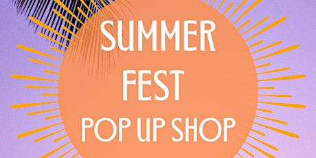 Summer Fest Pop up Shop tickets
