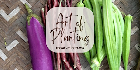 Art of Planting by Ang Ee Peng - SM20220903AOP tickets