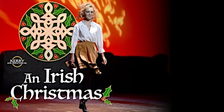 Kerry Irish Productions Presents An Irish Christmas 2022 tickets