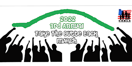 3rd Annual Take The Butte Back March tickets