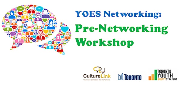 YOES Pre-Networking Workshop