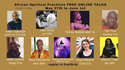 African Spiritual Practices Meet the Speakers FREE TALKS tickets