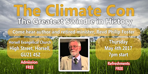 The Climate Con (The Greatest Swindle in History)