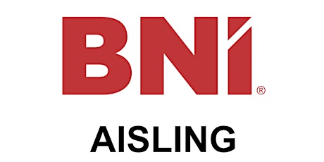 BNI Aisling Physical Meeting on 7th Jul primary image