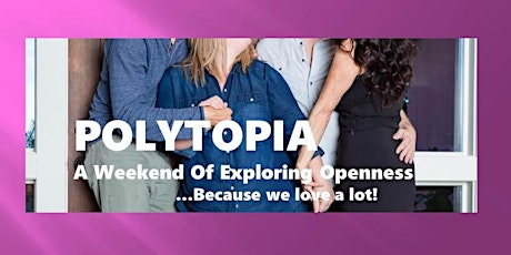 Polytopia PDX: A Weekend of Exploring Openness (Because We Love A Lot!) primary image