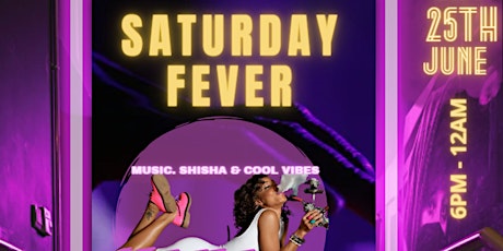 Saturday Fever  tickets