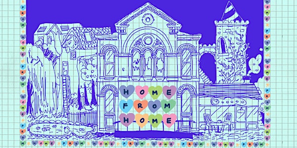 "Home From Home" Story-Gathering & Festival Planning Meet Up