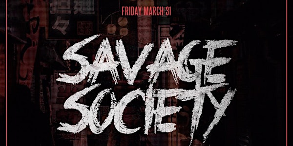 TFTI ft. Savage Society