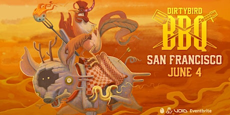 Dirtybird BBQ 2017: San Francisco primary image