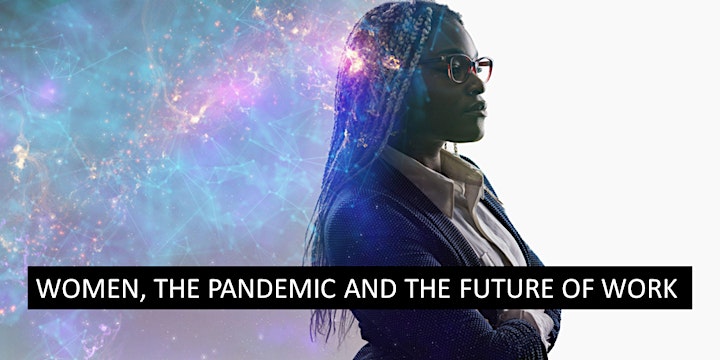Women, the Pandemic and the Future of Work image