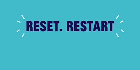 Reset. Restart: How to raise the money you need, now tickets