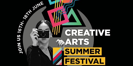 Creative Arts Summer Festival - Schools Only tickets