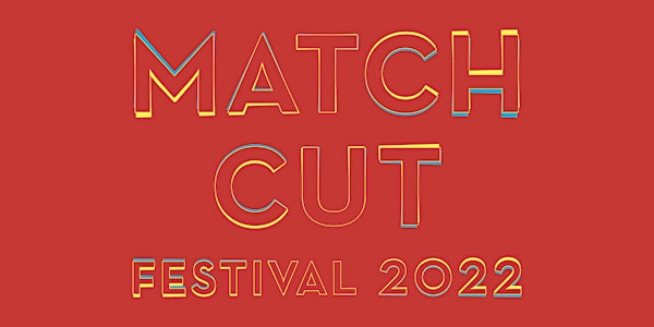 Match Cut Festival 2022