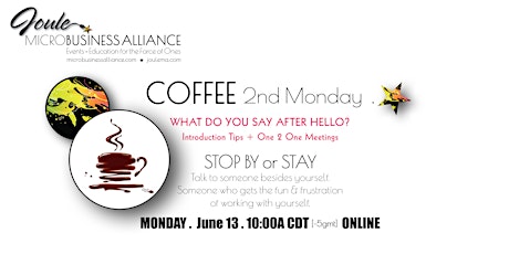2nd Monday Monthly COFFEE + INTRODUCTIONS tickets