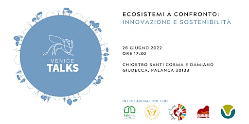 Venice Talks: Innovazione e Sostenibilità