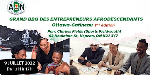 Grand BBQ des entrepreneurs afrodescendants Ottawa-Gatineau