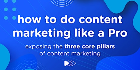 How to do content marketing like a pro tickets