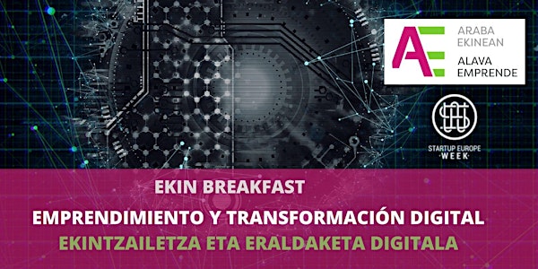 Ekin Breakfast: Emprendimiento y transformación digital
