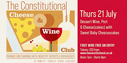 The Constitutional Cheese and Wine Club - Thurs 21 July