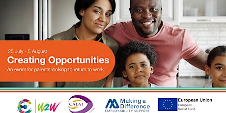 Creating Opportunities: An event for parents looking to return to work tickets