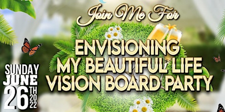 Envision My Beautiful Life Vision Board Party & Brunch tickets
