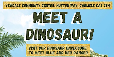 Dinosaur Encounter  - All ages tickets