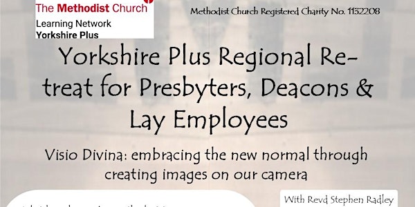 Yorkshire Plus Regional Retreat for Presbyters, Deacons & Lay Employees