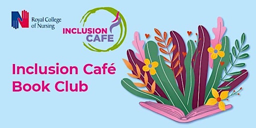 The Inclusion Cafe Book Club: Culturally Sensitive Mental Health Care