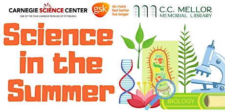 GSK Science in the Summer: 4th, 5th, & 6th Grades