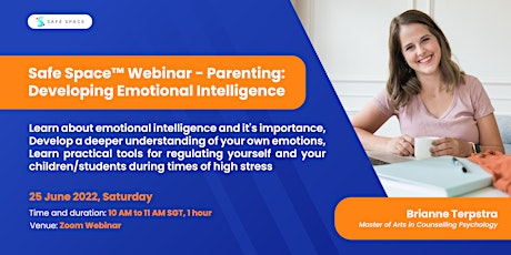 Safe Space™ Webinar  - Parenting: Developing Emotional Intelligence tickets